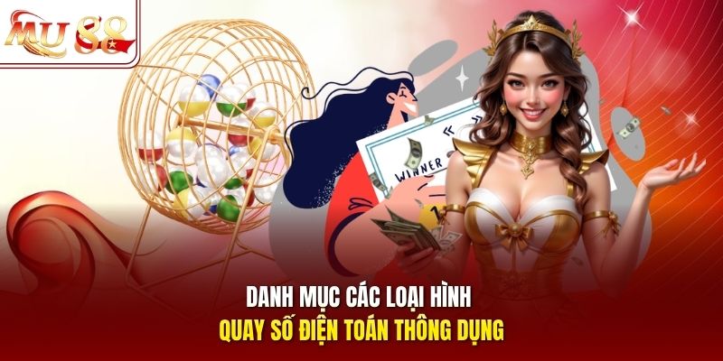 Danh mục các loại hình quay số điện toán thông dụng