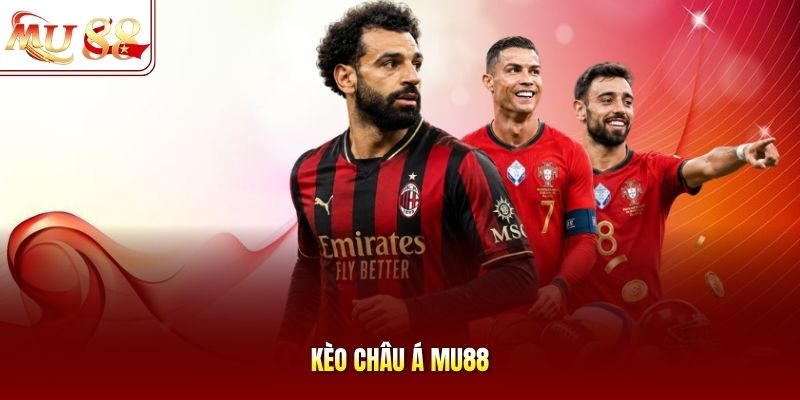 keo-chau-a-mu88 Kèo Châu Á Mu88