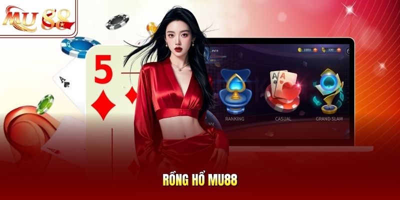 Rồng Hổ mu88